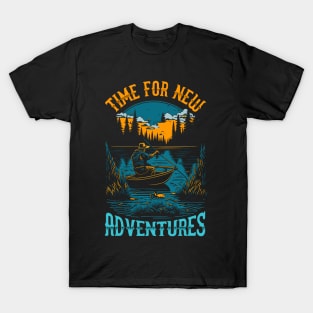 Time for new Adventures | Funny Fishing lover T-Shirt